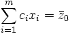  \sum_{i=1}^m c_i x_i = \bar{z}_0 