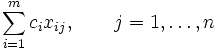  \sum_{i=1}^m c_i x_{ij}, \qquad j = 1, \ldots, n 
